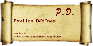 Pavlics Dénes névjegykártya