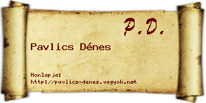 Pavlics Dénes névjegykártya